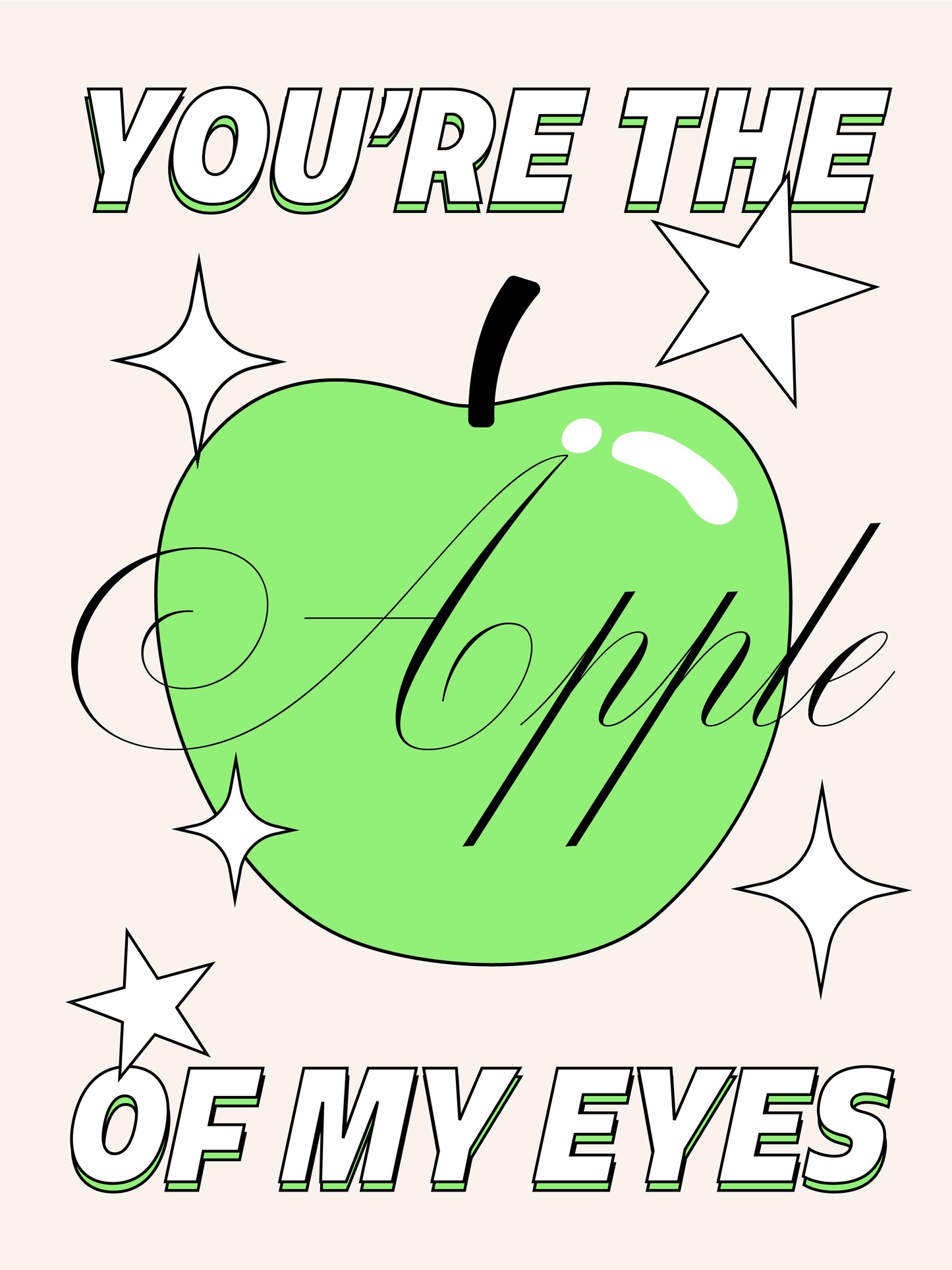Poster "You are the apple of my eyes"